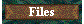 Files